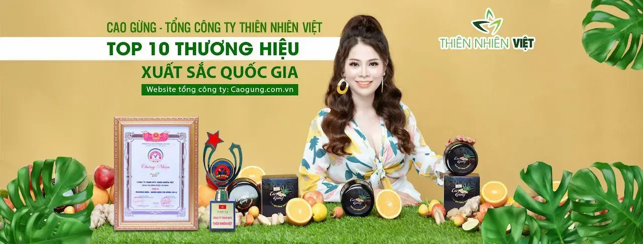 Cao gừng Thiên Nhiên Việt Tự Hào Thương Hiệu Việt Được Vinh Danh Trong Top 10 Thương Hiệu Uy Tín Về Chất Lượng Sản Phẩm.