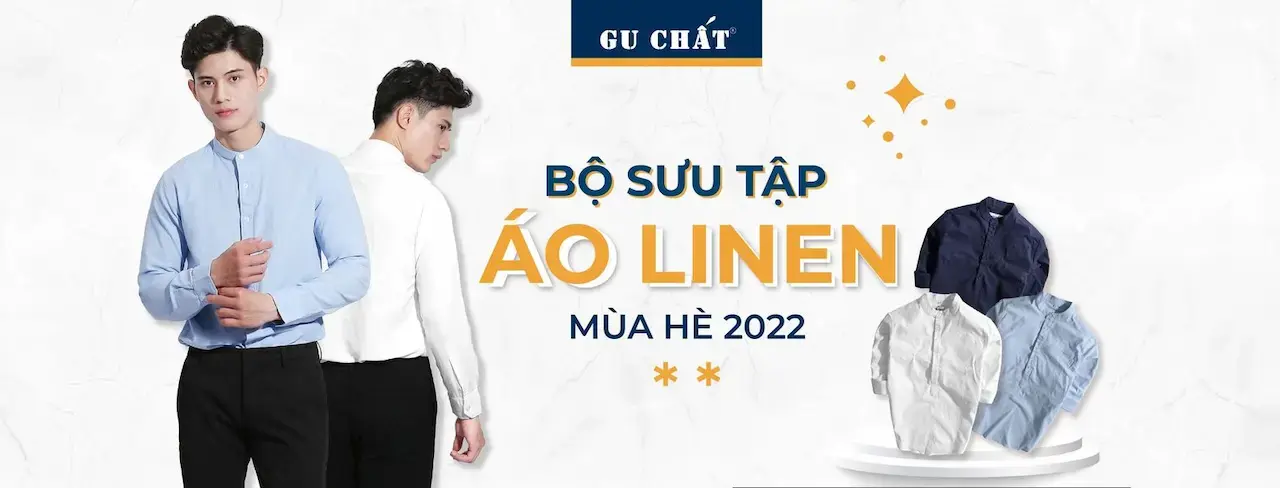 Gu Chất Đến Từng Gu 1 Thương Hiệu Thời Trang Nam Cao Cấp, Tỉ Mỉ Trong Từng Khâu, Thiết Kế Tinh Tế, Mẫu Mã Đa Dạng.