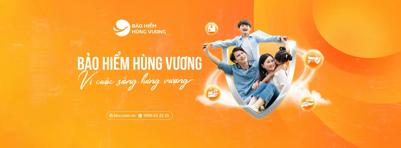 Baohiemhungvuong Tổng Công ty Cổ phần Bảo hiểm Hùng Vương (BHV) 1 Thương hiệu đang ngày càng được nâng tầm, tất cả hướng đến mục tiêu “Vì cuộc sống hưng vượng”