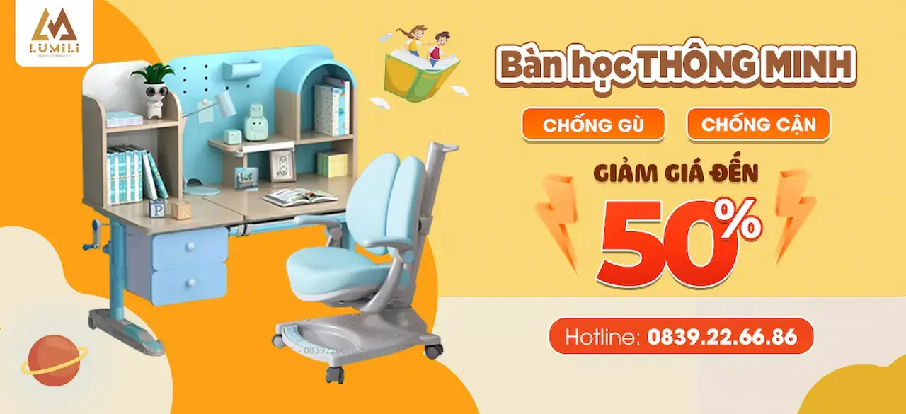 Lumili cung cấp các dòng bàn học thông minh Chống cận, chống gù cho trẻ 1 phát triển toàn diện